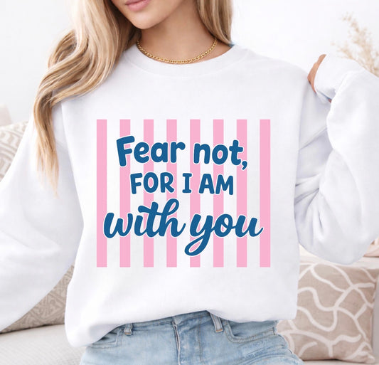 Fear Not Comfort Color Crew (white)