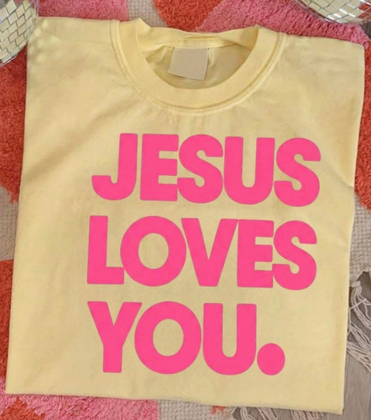 Jesus Loves You Comfort Color (butter)