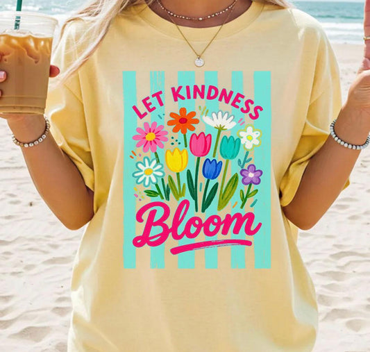 Let Kindness Bloom Comfort Color Tee (butter)